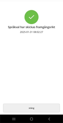 Du får en bekräftelse på skärmen när du skickat in valet
