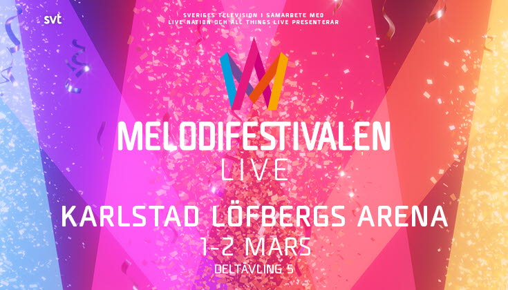 Melodifestivalen Karlstad Löfbergs Arena 1-2 mars.