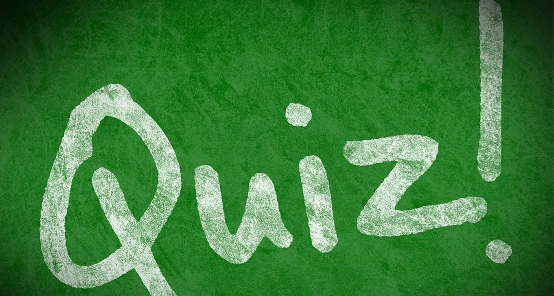 Quiz!